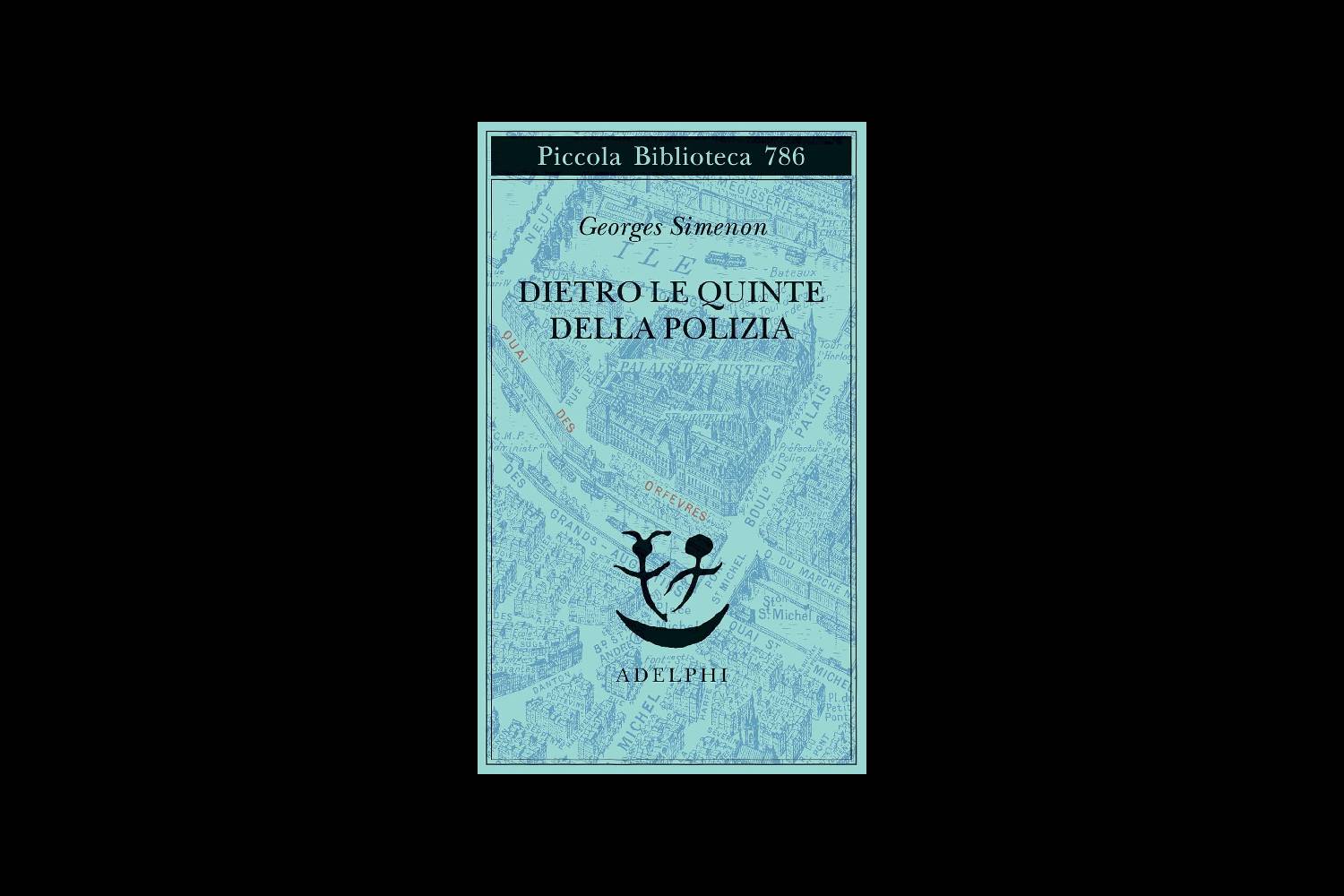 Georges Simenon. Dietro le quinte della polizia