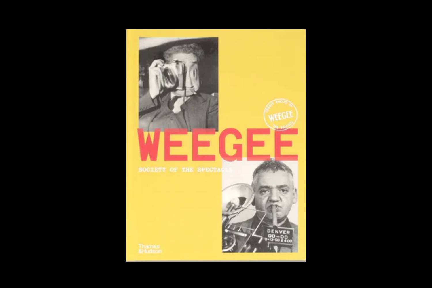 Weegee. Society of the Spectacle